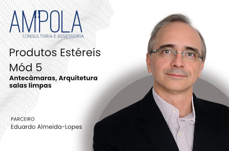 Módulo 5 -  Antecâmaras e Arquitetura salas limpas.