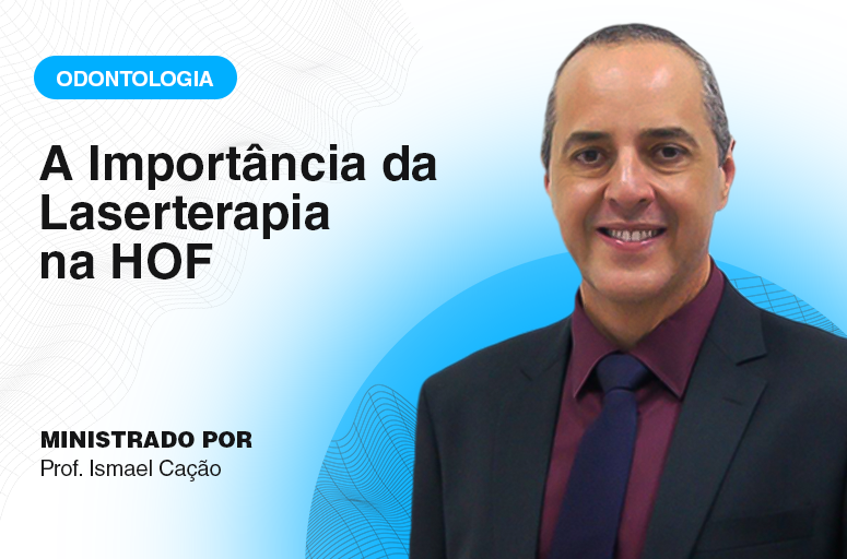 A Importância da Laserterapia na HOF