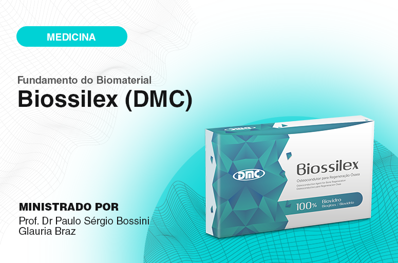 Fundamento do Biomaterial - Biossilex (DMC)