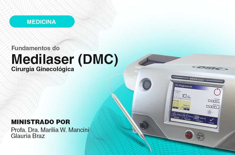Fundamentos do Medilaser (DMC) - Cirurgia Ginecológica