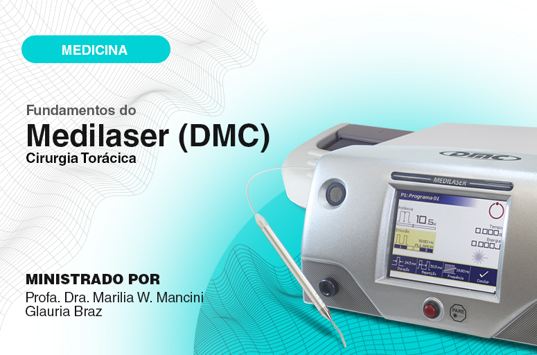 Fundamentos do Medilaser (DMC) - Cirurgia Torácica