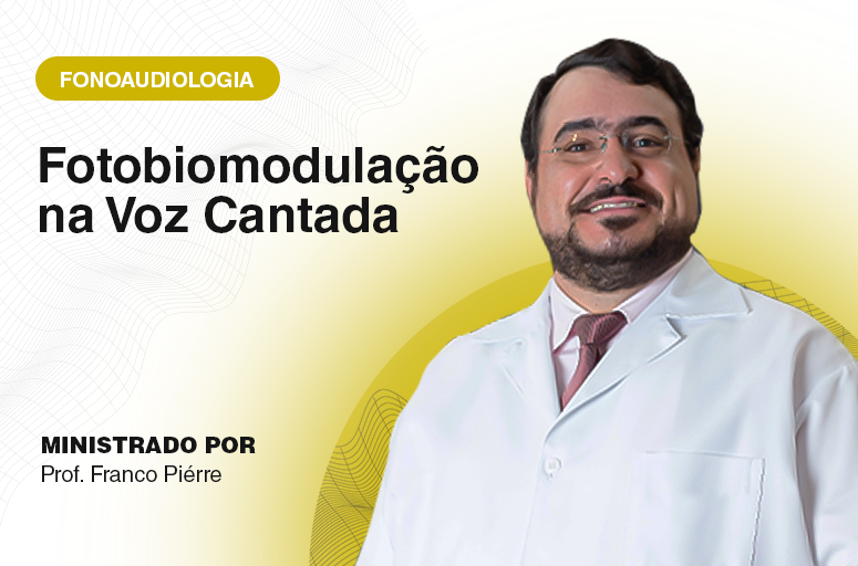 Fotobiomodulação na Voz Cantada