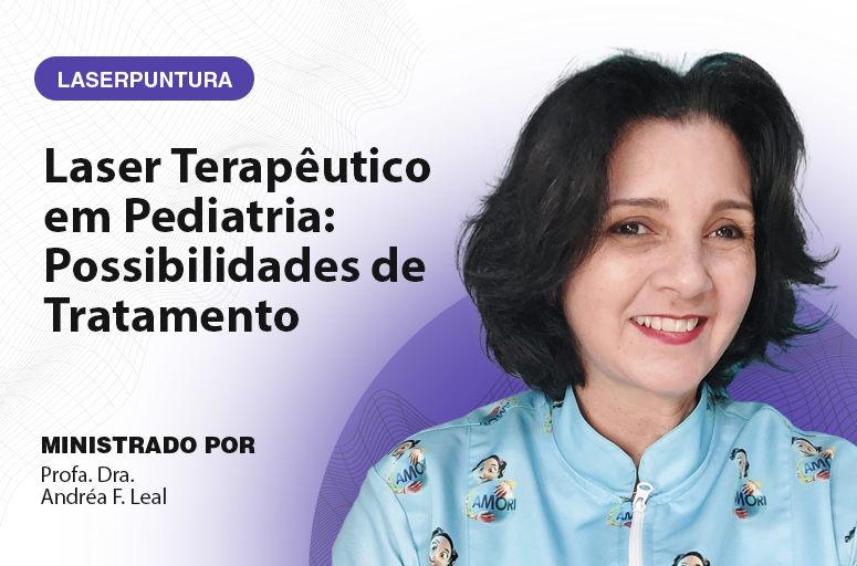 Laser Terapêutico em Pediatria: Possibilidades de Tratamento